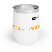 I WILB Me Chill Wine Tumbler