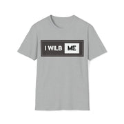 I WILB ME Unisex Softstyle T-Shirt