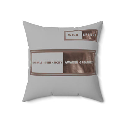 Embrace Authenticity Awaken Greatness Spun Polyester Square Pillow