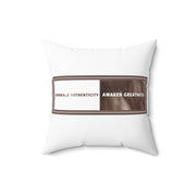 Embrace Authenticity Awaken Greatness Spun Polyester Square Pillow